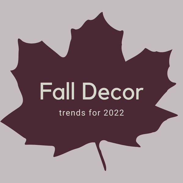 4 Fall Home Decor Trends To Watch Out For 2022